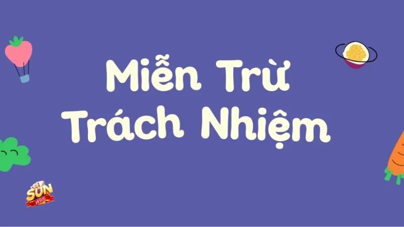 Bạn đã biết miễn trừ trách nhiệm là gì hay chưa? Bạn đã biết miễn trừ trách nhiệm là gì hay chưa?